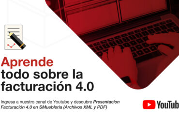 Facturación 4.0: Mejorando la gestión de SMueblería